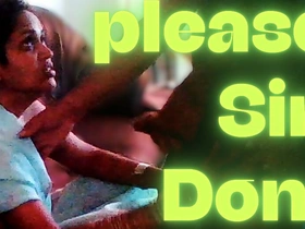 Bachelor girl Says, Sir Please Don't